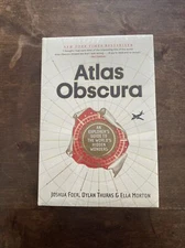 Atlas Obscura: An Explorer's Guide to the World's Hidden Wonders NEW! SEALED!