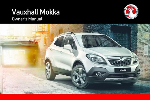 OPEL / VAUXHALL MOKKA / X - OWNERS USER HANDBOOK MANUAL - NEW PRINT - A4 OR A5 - Picture 4 of 16