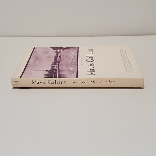 Across the Bridge by Mavis Gallant (1994, Trade Paperback) - Imagen 3 de 6