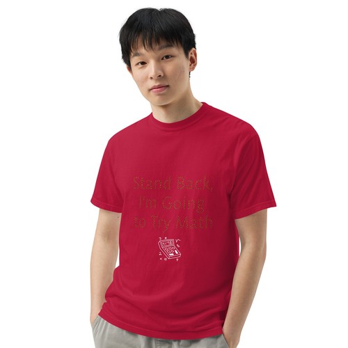 STAND BACK I’M GOING TO TRY MATH T-Shirt | Nerd Humor Tee | Voiceritzy - Picture 11 of 13