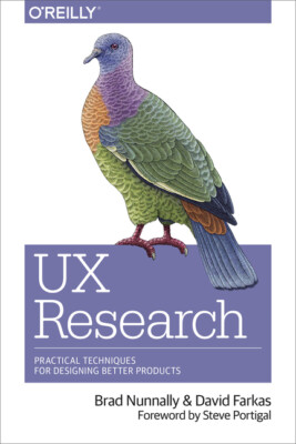 Ux Research: Practical Techniques For Designing Better Products