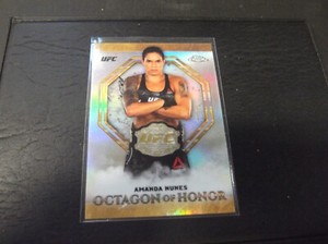 Amanda Nunes UFC 2019 Topps UFC Chrome Octagon Of Honor Refractor "The Lioness"