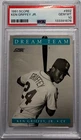 1991 SCORE KEN GRIFFEY JR DREAM TEAM CARD 892 PSA 10