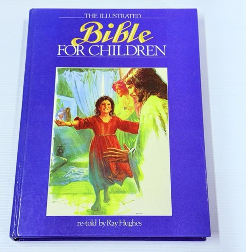 The Illustrated Bible for Children Ray Hughes 1989 Old & New Testament Religious - Photo 19/19