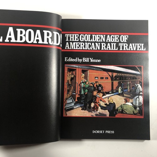 All Aboard!...The Golden Age Of American Railroad Travel - Picture 3 of 9