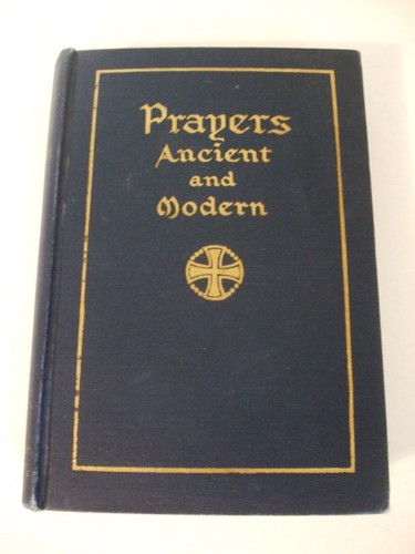1937 Prayers Ancient and Modern by Mary Wilder Tileston. SCARCE - Picture 2 of 9