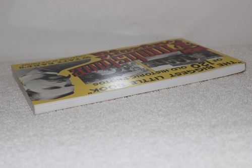 THE BIGGEST LITTLE BOOK TOMBSTONE ARIZONA - WYATT EARP'S COLLECTION OF OLD PHOTO - Imagen 3 de 3