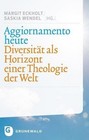 Aggiornamento heute von Margit Eckholt (2012, Gebundene Ausgabe)