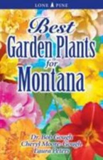 Best Garden Plants for Montana