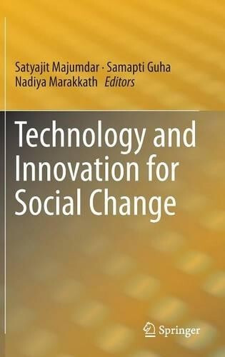 Technology and Innovation for Social Change Springer Hardback Book