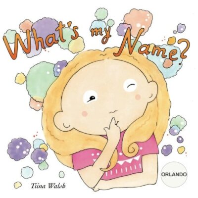 What's my name? ORLANDO by Walsh, Virta  New 9781981161553 Fast Free Shipping-,