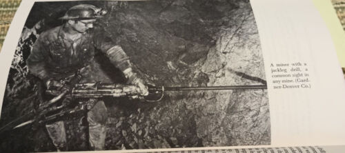 1960's Hard Rock Mining Memoirs: Copper, Molybdenum, Uranium Mines in the West