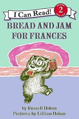 Bread and Jam for Frances (I Can Read Books: Level  by Hoban, Russell 0060838000