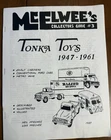 McElwee's Collector Guide #3 Tonka Toys 1947-1961 Toy Trucks Booklet 1987