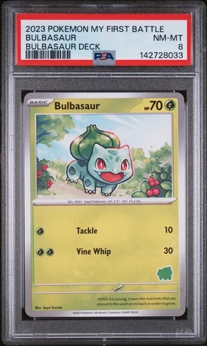 2023 POKEMON MY FIRST BATTLE-BULBASAUR DECK BULBASAUR PSA 8