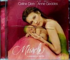 Celene Dion & Anne Geddes: Miracle: A Celebration of New Life [CD 2004 Epic ]