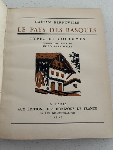 Le Pays Des Basques Types Et Coutumes - Gaëtan Bernoville - 1930 Paris France - Picture 4 of 14