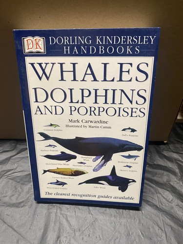 Whales, Dolphins and Porpoises (DK Handbooks) - Flexibound - GOOD - Picture 1 of 6