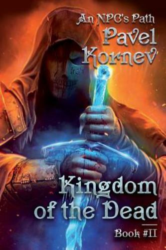 kingdom of the dead by pavel kornev kingdom of the dead by pavel kornev