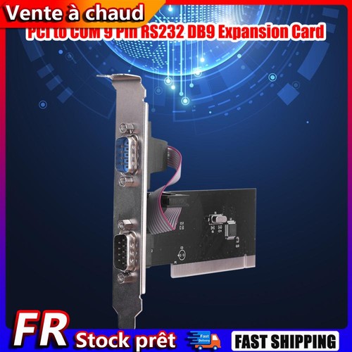 Carte de port série PCI PCI vers COM 9 broches RS232 DB9, cartes d'extension de 