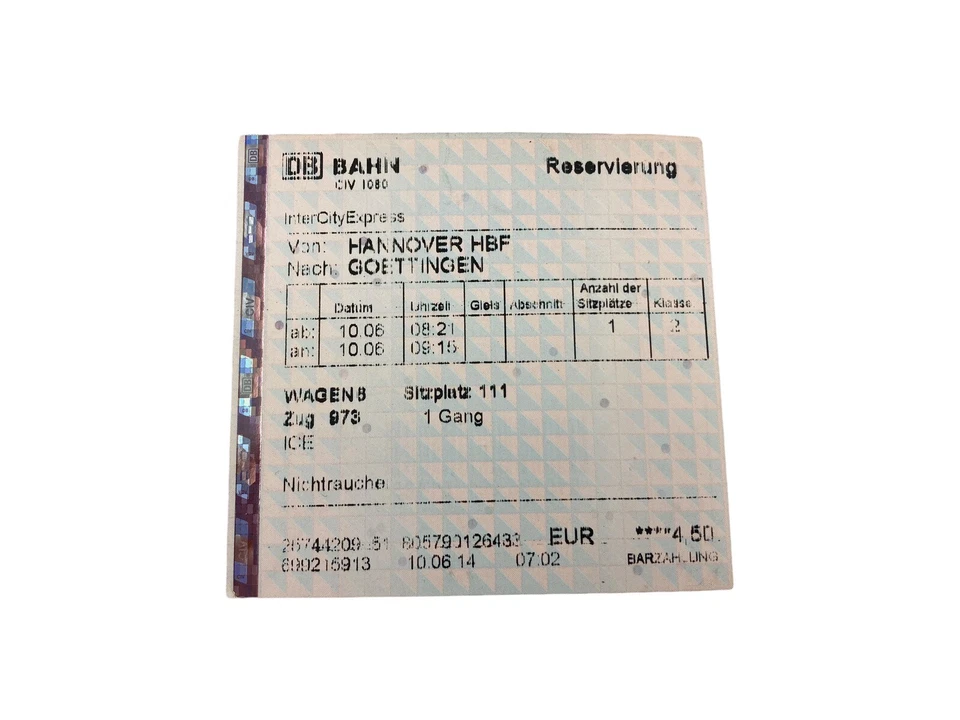 DB BAHN ICE Abgelaufenes Ticket 10.06.2014 Reservierung Hannover Hbf - Göttingen