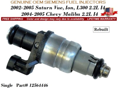 Chevrolet Chevy Malibu Saturn 02-05 Fuel Injector OEM 12564446 Remanufactured