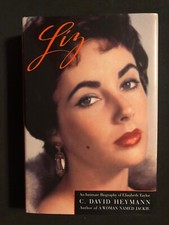 Liz : An Intimate Biography of Elizabeth Taylor by C. David Heymann (1995 HC DJ)