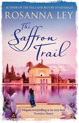 The Saffron Trail by Ley, Rosanna - Picture 1 of 1