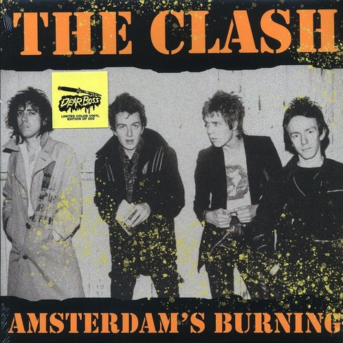 The Clash - Amsterdams Burning Amsterdam May 10th