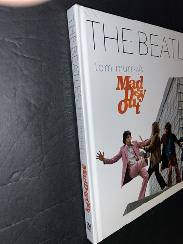 The Beatles by Tom Murrays Mad Day Out by T. Murray (2018, Hardcover) - Picture 3 of 6