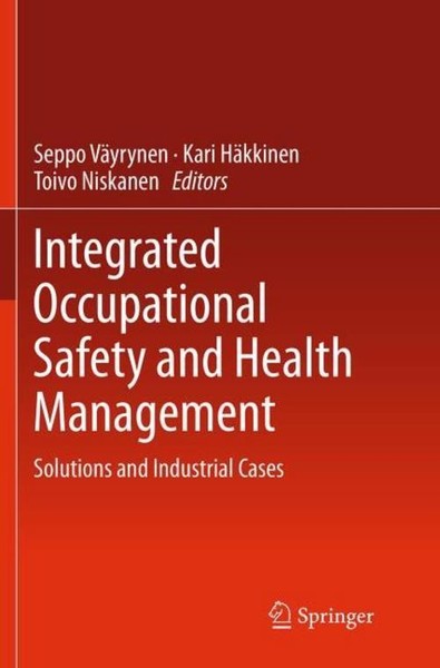 Integrated Occupational Safety And Health Management Seppo VäYrynen-image