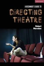 A Beginner�s Guide to Directing Theatre by Marsden
