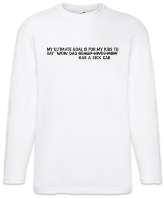My Ultimate Goal Is Langarm T-Shirt Race Racing Car Auto Driver Racer Biker