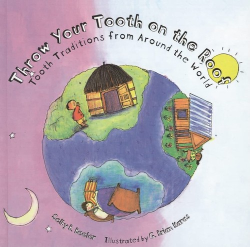 Throw Your Tooth on the Roof: Tooth..., Beeler, Selby B - Picture 1 of 2