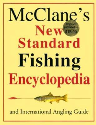 McClane's New Standard Fishing Encyclopedia and International Anglin - GOOD