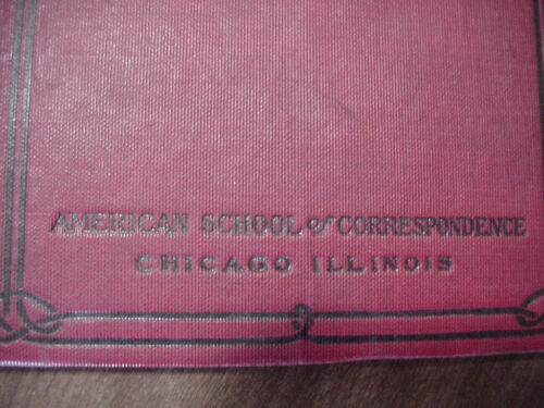 ANTIQUE 1914 TEXTBOOK AMERICAN SCHOOL OF CORRESPONDENCE CHICAGO, ILLINOIS - Picture 3 of 13