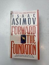 Foundation Series Forward the Foundation by Isaac Asimov