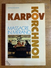 Karpov-Korchnoi: Massacre in Merano (A Batsford chess) (Paperback)