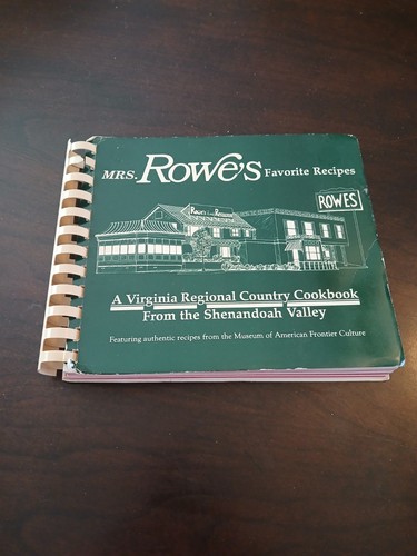 MRS ROWES LIEBLINGSREZEPTE, SHENANDOAH VALLEY REGIONALES VA-KOCHBUCH, STAUNTON VA