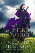 The Piper's Pursuit Hardcover Melanie Dickerson