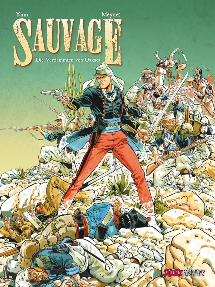 Sauvage Band 1 Die Verdammten von Oaxaca Die Youle Salleck Verlag Neuware