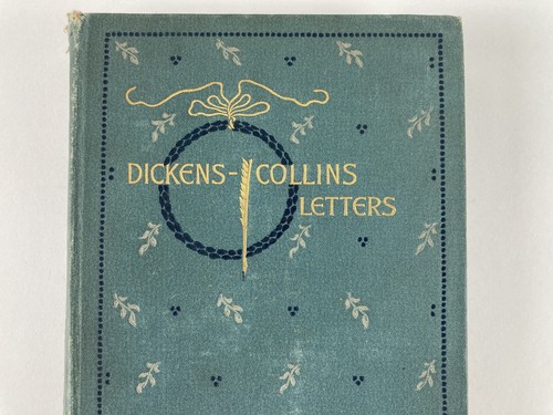 Antique Letters Of Charles Dickens to Wilkie Collins Hardcover Book 1892 Harper - Bild 2 von 18