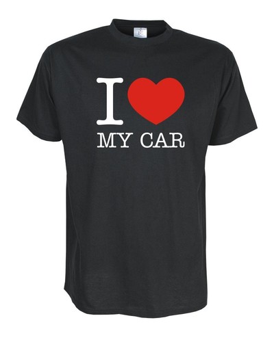 I love my car Fun T-Shirt, I heart Funshirt Party Spruch Shirt S-5XL (FSL039) - Bild 4 von 4