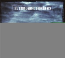 Tronosonic Experience by TROSONIC EXPERIENCE [Audio CD]