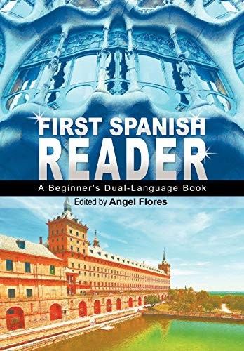 First Spanish Reader: A Beginner's Dual-Language Book (Beginner  - Picture 1 of 1