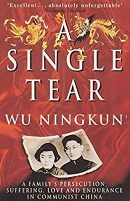 Single Tear Paperback Wu Ningkun