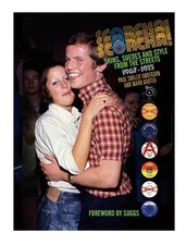 Paul Anderson Scorcha! Skins, Suedes and Style from the Streets 1967- (Hardback)