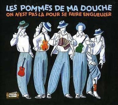 Les Pommes De Ma Douche - On N'EST Pas Là Pour Se Faire Engueuler CD NEU OVP