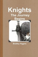 Bradley Higgins | Knights | Taschenbuch | Englisch (2012) | The Journey Begins