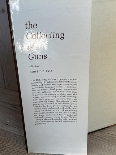 The Collecting of Guns - Edited by James E. Serven - Picture 3 of 9
